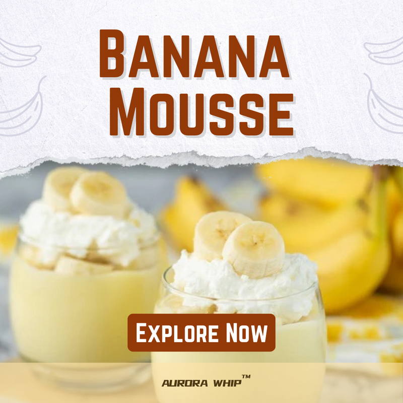 Aurora Whip cream chargers - Chilled Banana Mousse